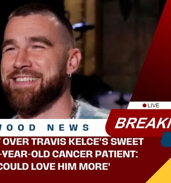 Fans Can't Get Over Travis Kelce's Sweet Gesture for 5-Year-Old Cancer Patient: 'Didn't Know I Could Love Him More'